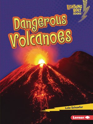 cover image of Dangerous Volcanoes